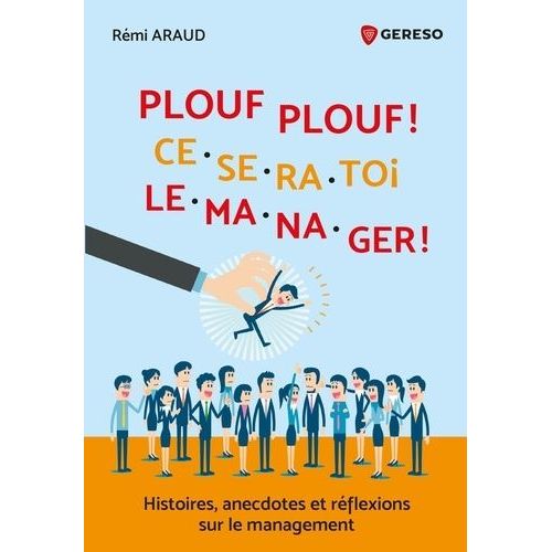 Plouf Plouf ! Ce Sera Toi Le Manager !