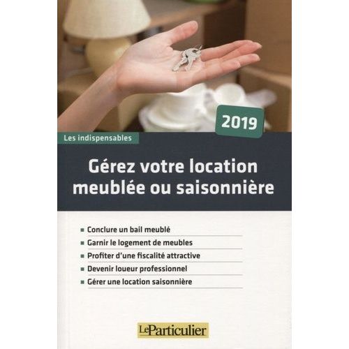 Gérez Votre Location Meublée Ou Saisonnière