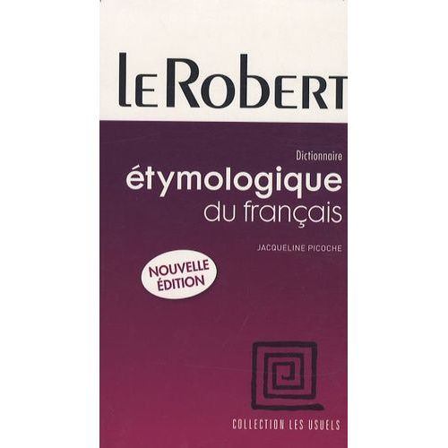 Dictionnaire Étymologique Du Français