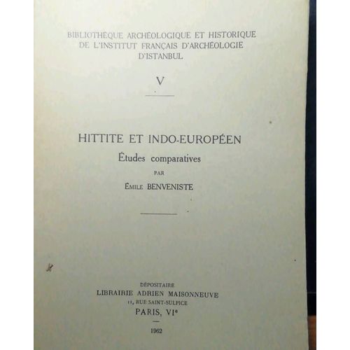 Hittite Et Indo Européen Études Comparative Par Émile Benveniste