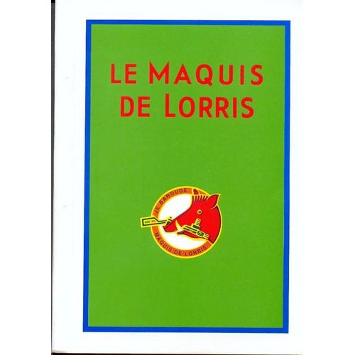 Le Maquis De Lorris