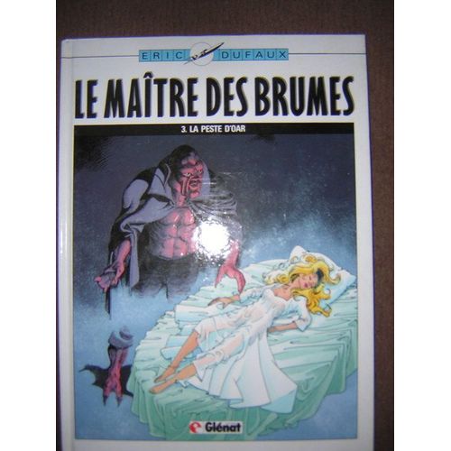 Le Maître Des Brumes - N° 3 - La Peste D'oar