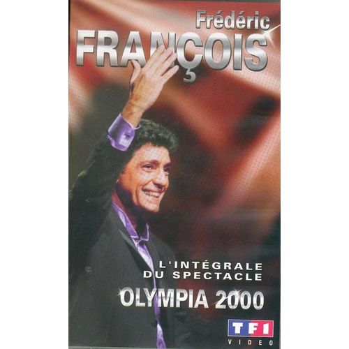 Frédéric François, Olympia 2000 - L'intégrale Du Spectacle