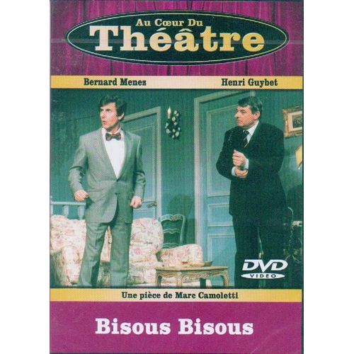 Bisous Bisous - Au Coeur Du Théâtre