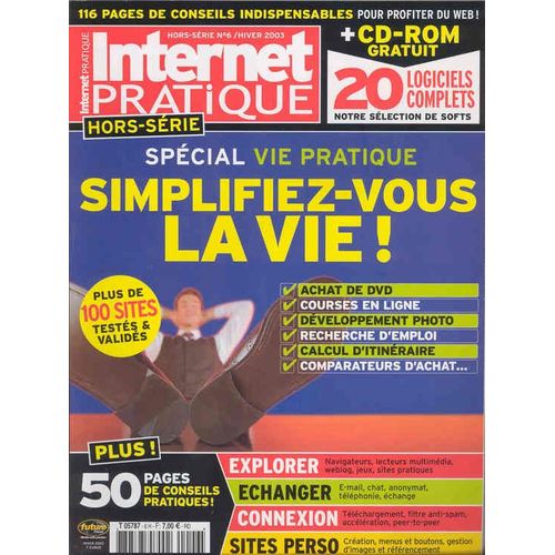 Internet Pratique Hors-Série N° 6 : Spécial Vie Pratique : Simplifiez-Vous La Vie !