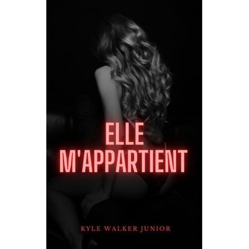 Elle M'appartient