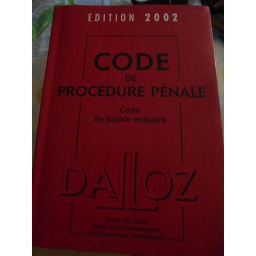 Livre : Code De Procédure Pénale Code De Justice Militaire Édition 2002