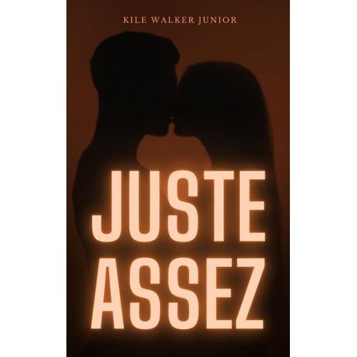 Juste Assez