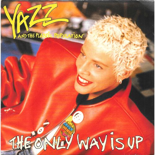 Yazz And The Plastic Population : The Only Way Is Up / Bad House Music [Vinyle 45 Tours 7"] 1988