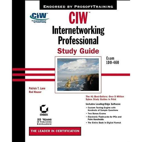 Ciwtm: Internetworking Professional Study Guide: Exam 1d0460