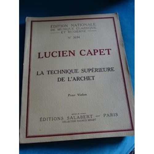 Partition La Technique Supérieure De L'Archet Par Lucien Capet