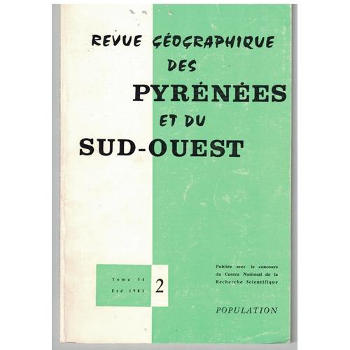 Revue Géographique Des Pyrénées Et Du Sud-Ouest  N° 54 : Population