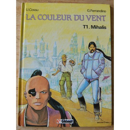 Cossu Ferrandino La Couleur Du Vent T1 Mihalis