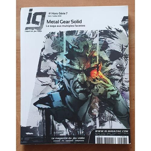 Ig Magazine Hors Série 7 Metal Gear Solid La Saga Aux Multiples Facettes (Ig Mag Hs 7)