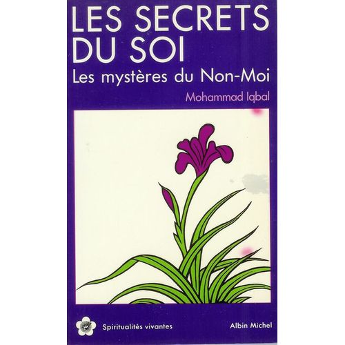 Les Secrets Du Soi - Suivi Par Les Mystères Du Non-Moi