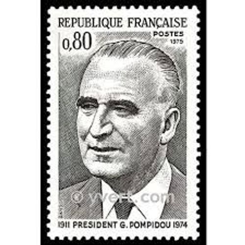 Président Georges Pompidou Année 1975 N° 1839 Yvert Et Tellier Luxe