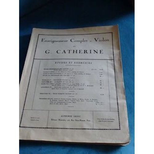 Partition Enseignement Complet Du Violon Par G. Catherine; Étude Méthodique Des Gammes