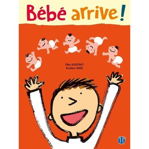 Bébé Arrive ! (Le)