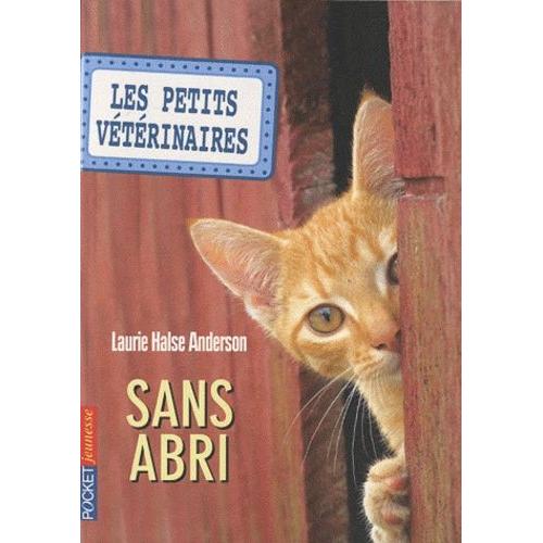 Les Petits Vétérinaires Tome 2 - Sans Abri