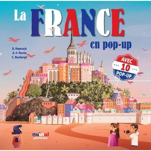 La France En Pop-Up - Avec 10 Pop-Up