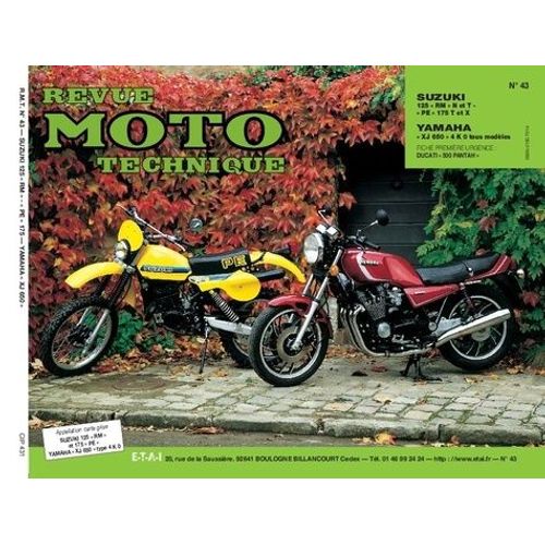 Revue Moto Technique Numero 43 : Suzuki 125 Rm-Pe 175 Et Yamaha Xj 65