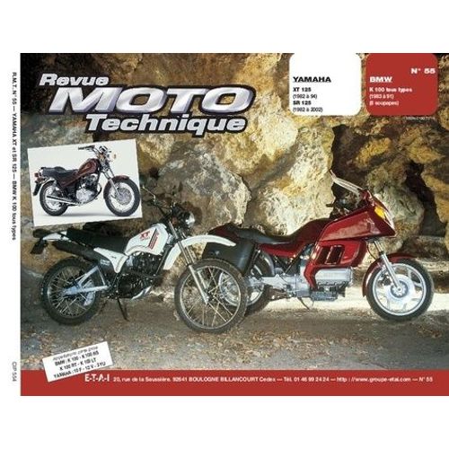 Revue Moto Technique Numero 55 : Yamaha 125 Xt-Sr Et Bmw K100 Tous Types