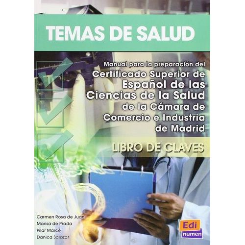 Temas De Salud - Libro De Claves - Manuel De Preparacionc Del Certificado Superior De La Ciencias De La Salud