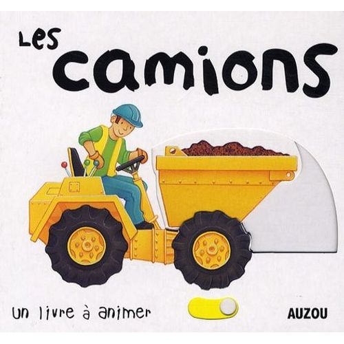 Les Camions - Un Livre À Animer