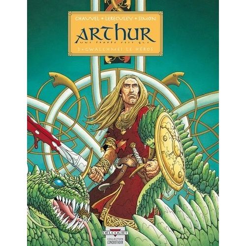 Arthur Tome 3 - Gwalchmei Le Héros