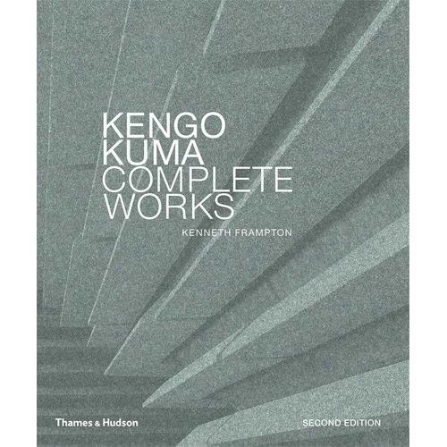 Kengo Kuma - Complete Works