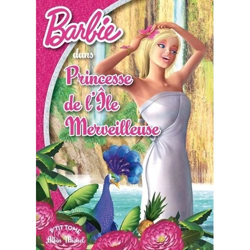Barbie Princesse De L'ile Merveilleuse