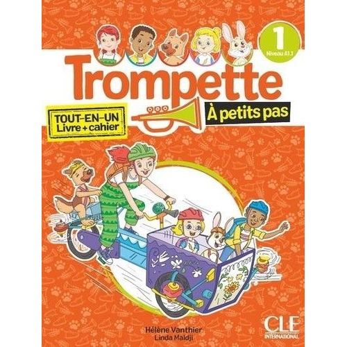 Trompette À Petits Pas 1 Niveau A1.1 - Tout-En-Un Livre + Cahier