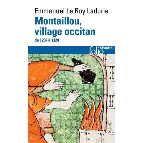 Montaillou, Village Occitan - De 1294 À 1324