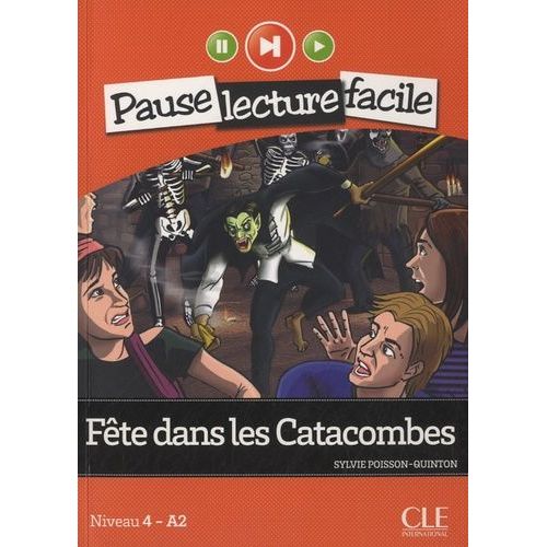 Fête Dans Les Catacombes - Niveau 4 - A2 (1 Cd Audio)