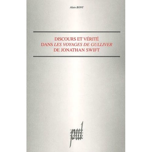 Discours Et Verite Dans Les Voyages De Gulliver De Jonathan Swift