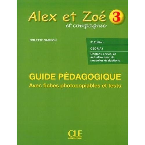 Alex Et Zoé - Niveau 3, Livre Du Professeur Avec Évaluations