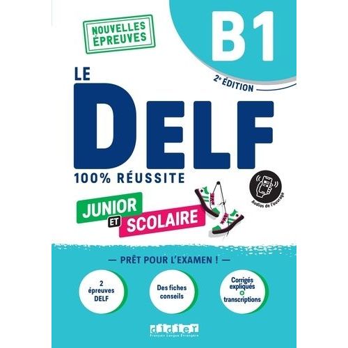 Le Delf Junior Et Scolaire B1