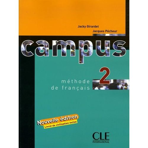 Campus 2 - Méthode De Français, Avec Livret De Civilisation