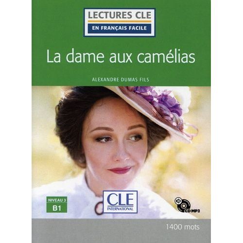 La Dame Aux Camélias - Niveau 3 B1 (1 Cd Audio)