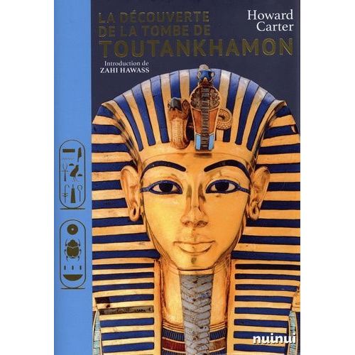 La Découverte De La Tombe De Toutankhamon