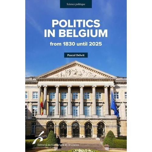 Politics In Belgium From 1830 Until 2025