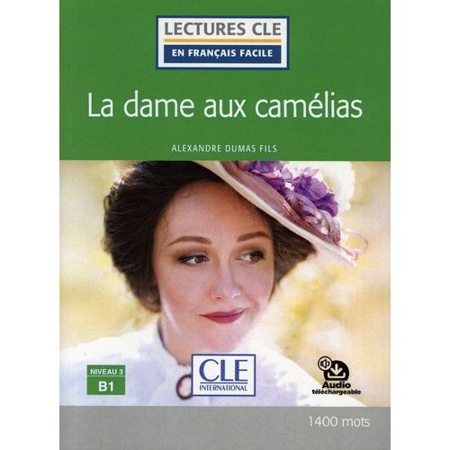 La Dame Aux Camélias - Niveau 3 B1