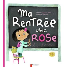 Ma Rentrée Chez Rose