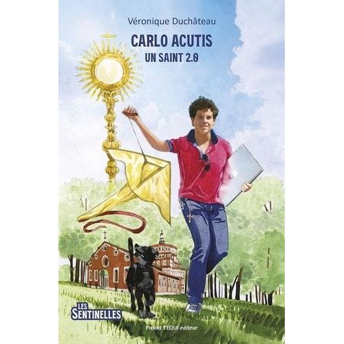 Carlo Acutis - Un Saint 2.0