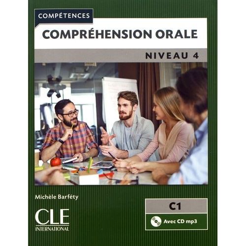 Compréhension Orale Niveau 4 C1 (1 Cd Audio Mp3)