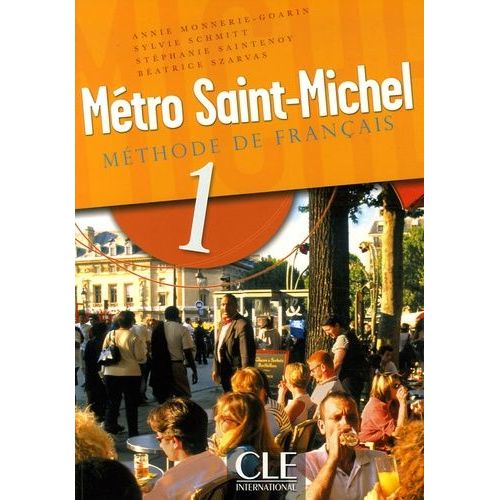 Metro Saint-Michel 1 - Méthode De Français