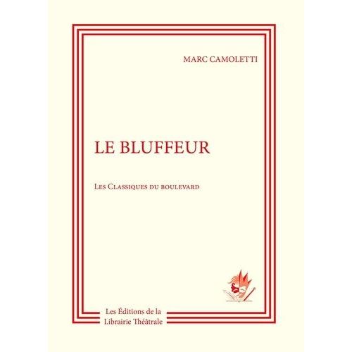 Le Bluffeur