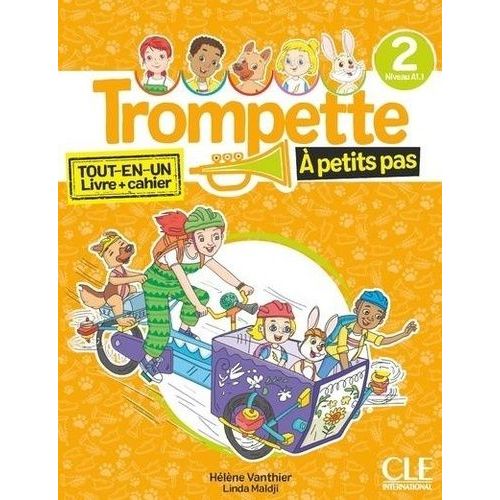 Trompette À Petits Pas 2 Niveau A1.1 - Tout-En-Un Livre + Cahier