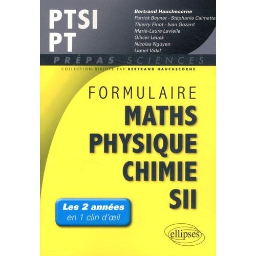 Formulaire Ptsi/Pt Mathématiques Physique-Chimie Sii