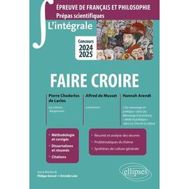 Faire Croire - Pierre Choderlos De Laclos, Les Liaisons Dangereuses - Alfred De Musset, Lorenzaccio - Hannah Arendt "Du Mensonge En Politique" Dans Du Mensonge À La Violence, "Vérité Et...